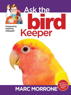 cover image of Marc Morrone's Ask the Bird Keeper